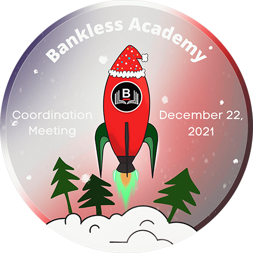 BanklessDAO Academy Coordination Meeting - 22 Dec, 2021 - Artwork by Nittra POAP image