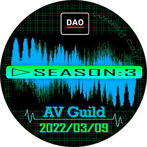 BanklessDAO AV Guild - Weekly Call - March 09, 2022 POAP image