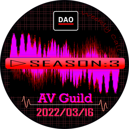 BanklessDAO AV Guild - Weekly Call - March 16, 2022 POAP image
