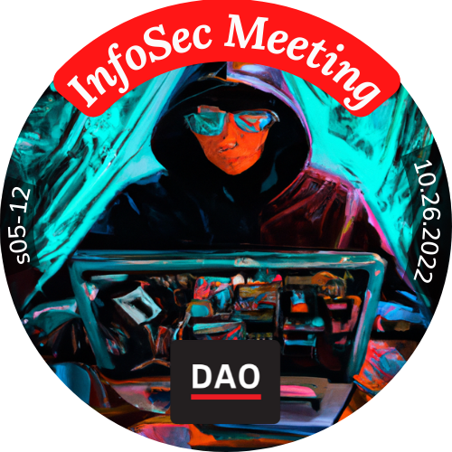 BanklessDAO Infosec Weekly Meeting 10.26.2022 - S05-12 POAP image