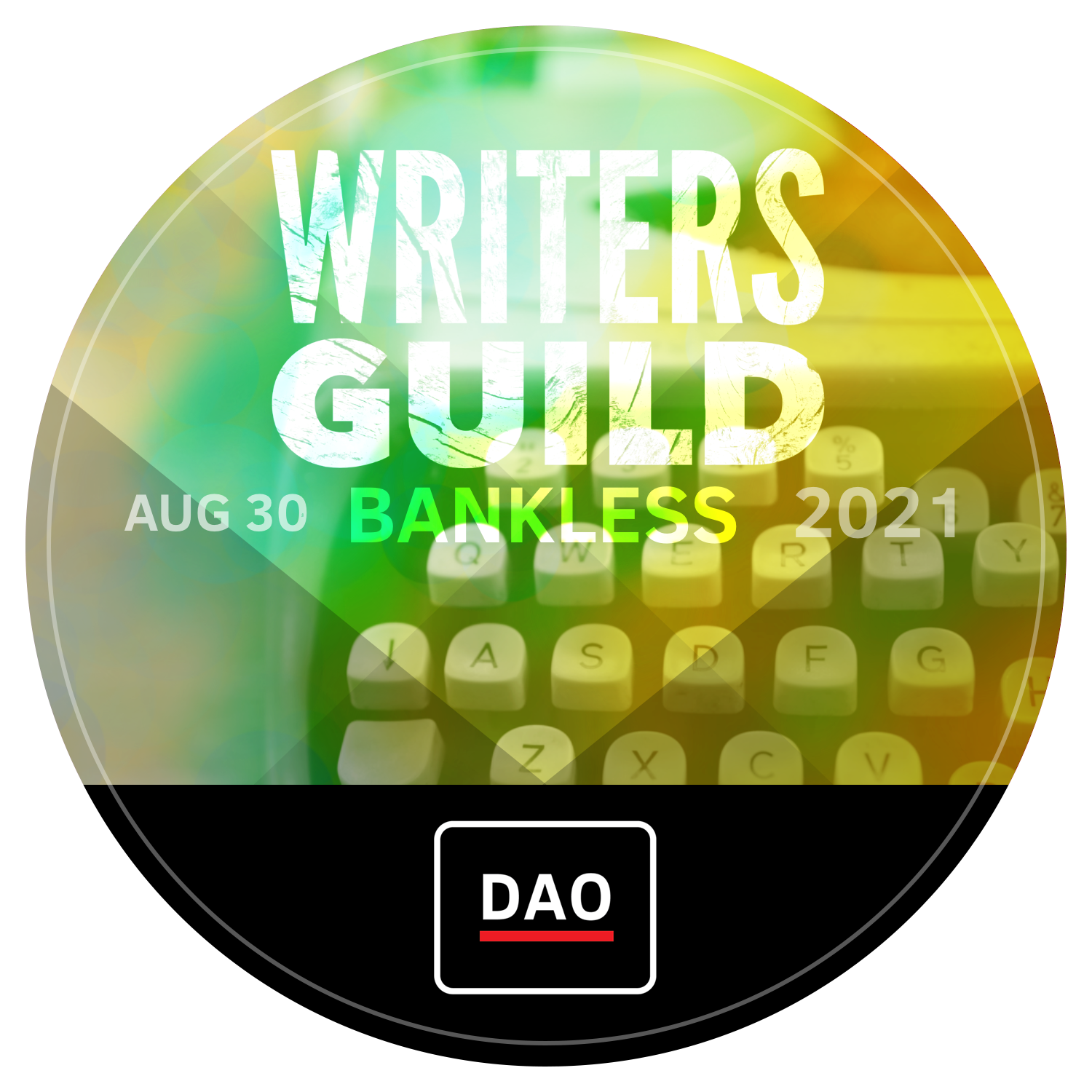 BanklessDAO Writers Guild Weekly 08.30.21 POAP image
