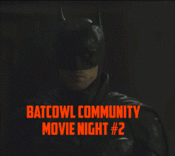 BATCOWL Community Movie Night #2 POAP image