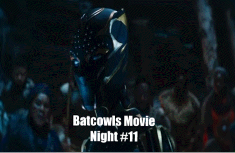 Batcowls Movie Night #11 Black Panther Wakanda Forever POAP image