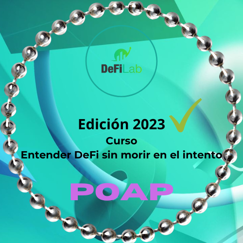 Edición 2023 - Curso Entender DeFi sin morir en el intento POAP image