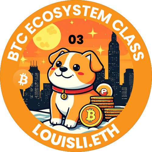 Bitcoin ecosystem class [03] by louisli.eth POAP image