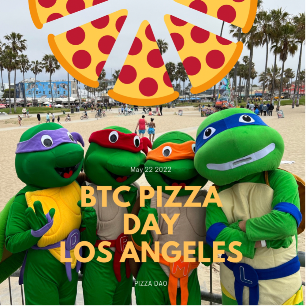 Bitcoin Pizza Day 2022 Venice CA with Pizza DAO.  POAP image