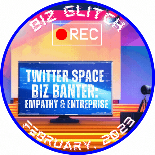 Biz Banter: Empathy & Enterprise POAP image