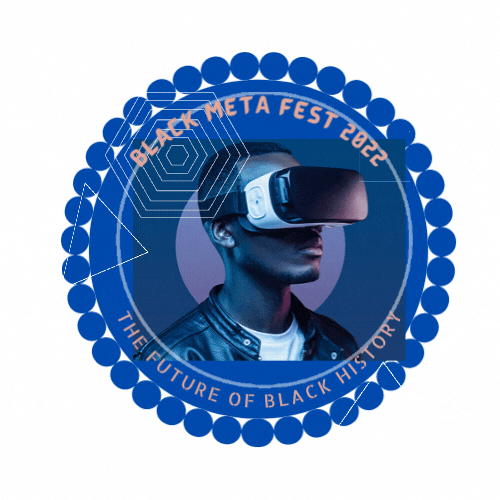 Black Meta Fest 2022: The Future of Black History POAP image