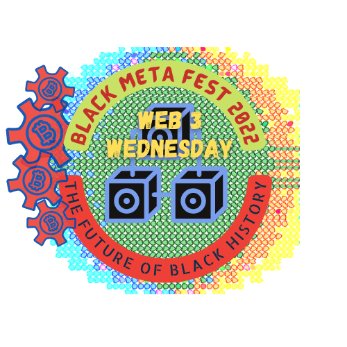 Black Meta Fest 2022: Web 3 Wednesday POAP image