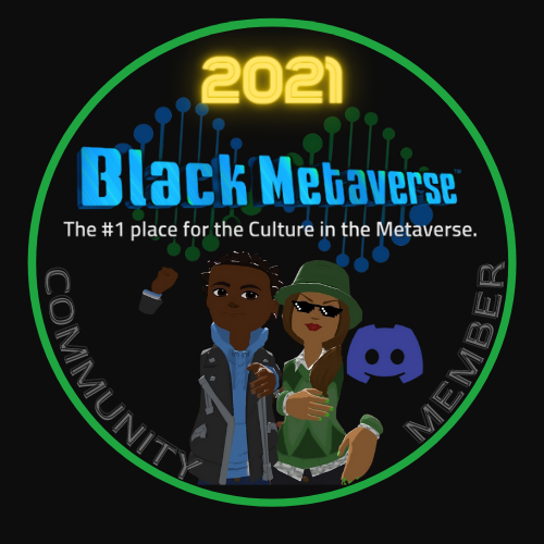 BLACK METAVERSE™️ | 2021 POAP image
