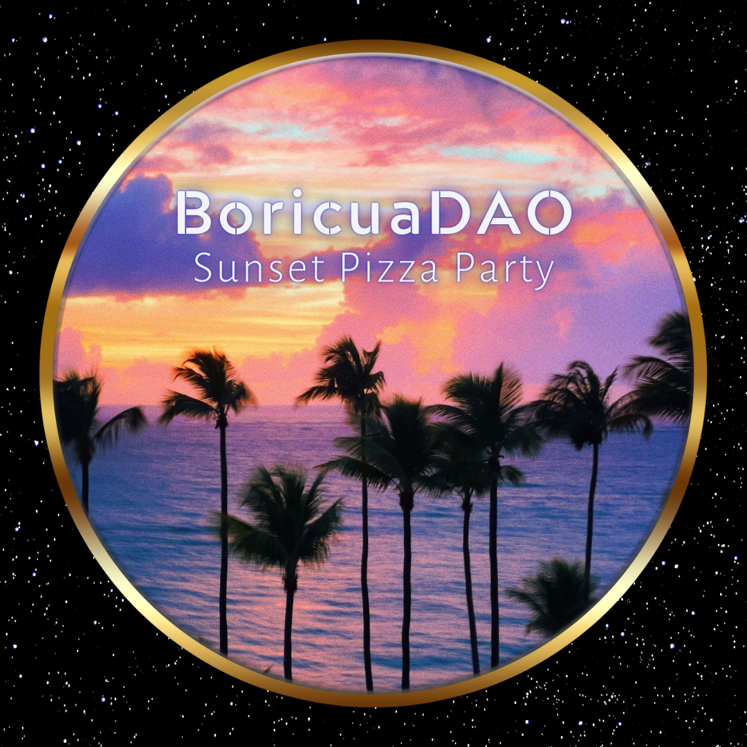 BoricuaDAO Sunset Pizza Party POAP image