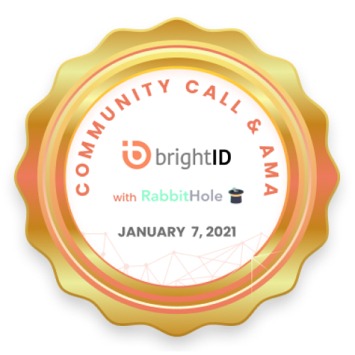 BrightID Community Call & AMA # 3 - RabbitHole POAP image