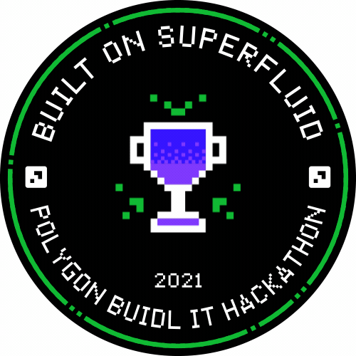 Built on Superfluid: Polygon BUIDL IT Hackathon 2021 POAP image