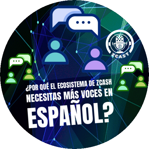 ¿Por qué el ecosistema de Zcash necesita más voces en español? - Zcast Live #5 POAP image