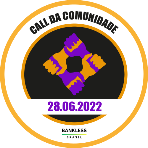 Call da Comunidade Bankless BR DAO #43 POAP image