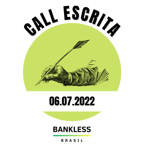 Call da Guilda de Escrita da BanklessBR DAO | 06/07/2022 POAP image