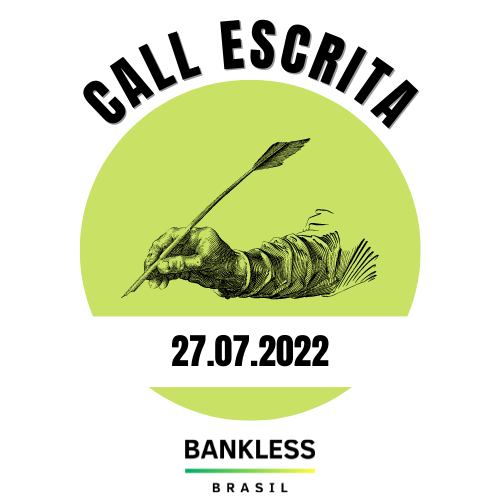 Call da Guilda de Escrita da BanklessBR DAO | 27/07/2022 POAP image