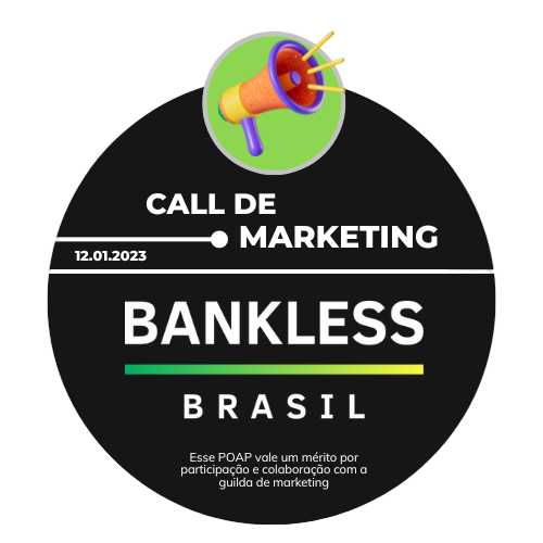 Call da Guilda de Marketing da Bankless BR DAO POAP image