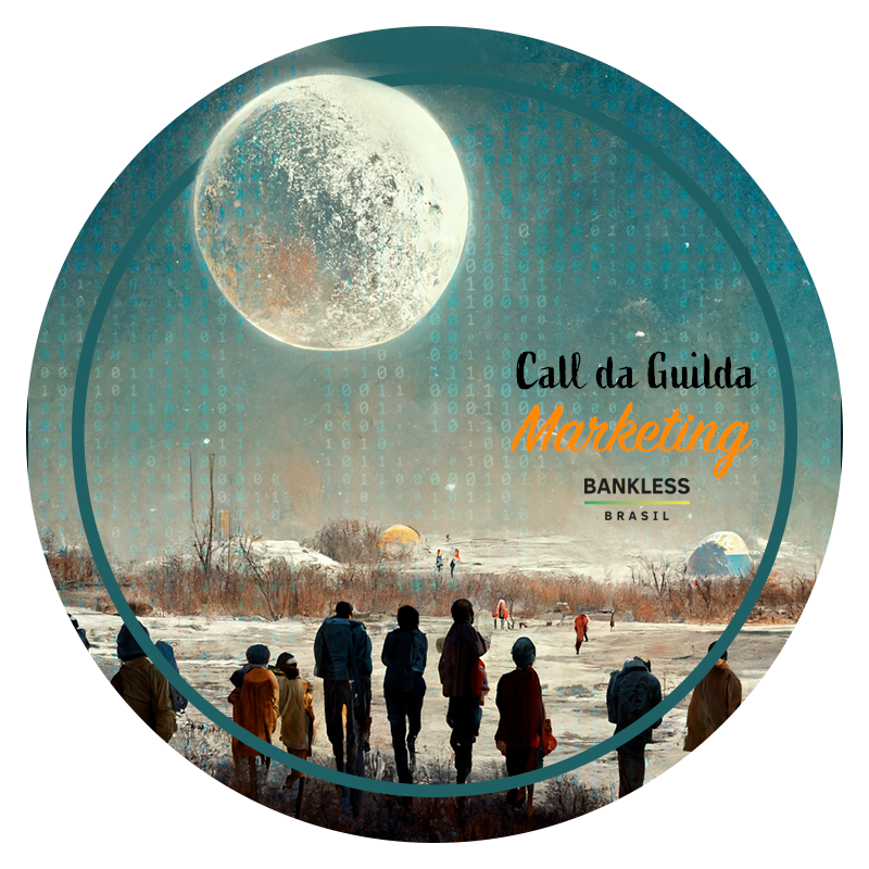 Call da Guilda de Marketing da Bankless Br DAO - set/22 POAP image