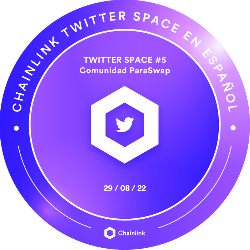 Chainlink Twitter Space en Español #5 | Comunidad ParaSwap POAP image