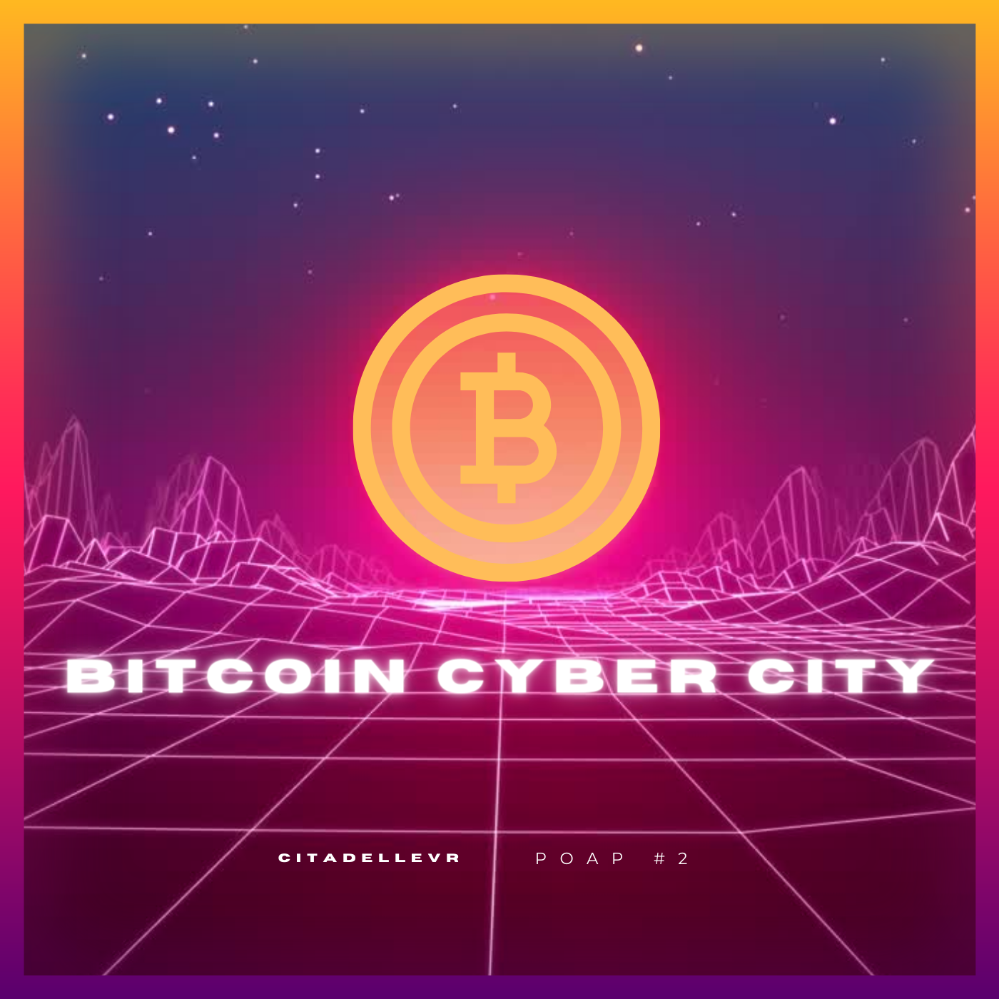 CitadelleVR - #BitcoinCyberCity - Visitor pass #2 POAP image