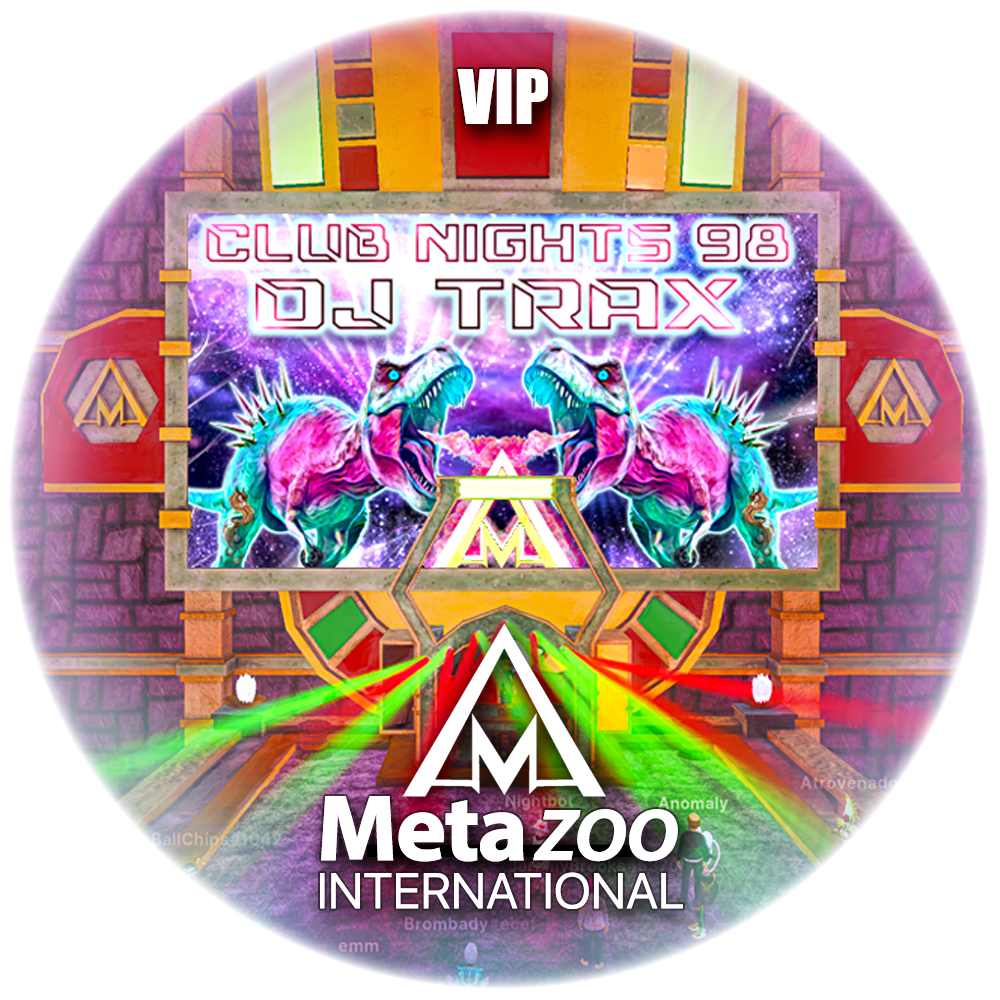 CLUB NIGHTS 98 VIP @ MetaZoo Intl. Temple of Beats Aetheria POAP image