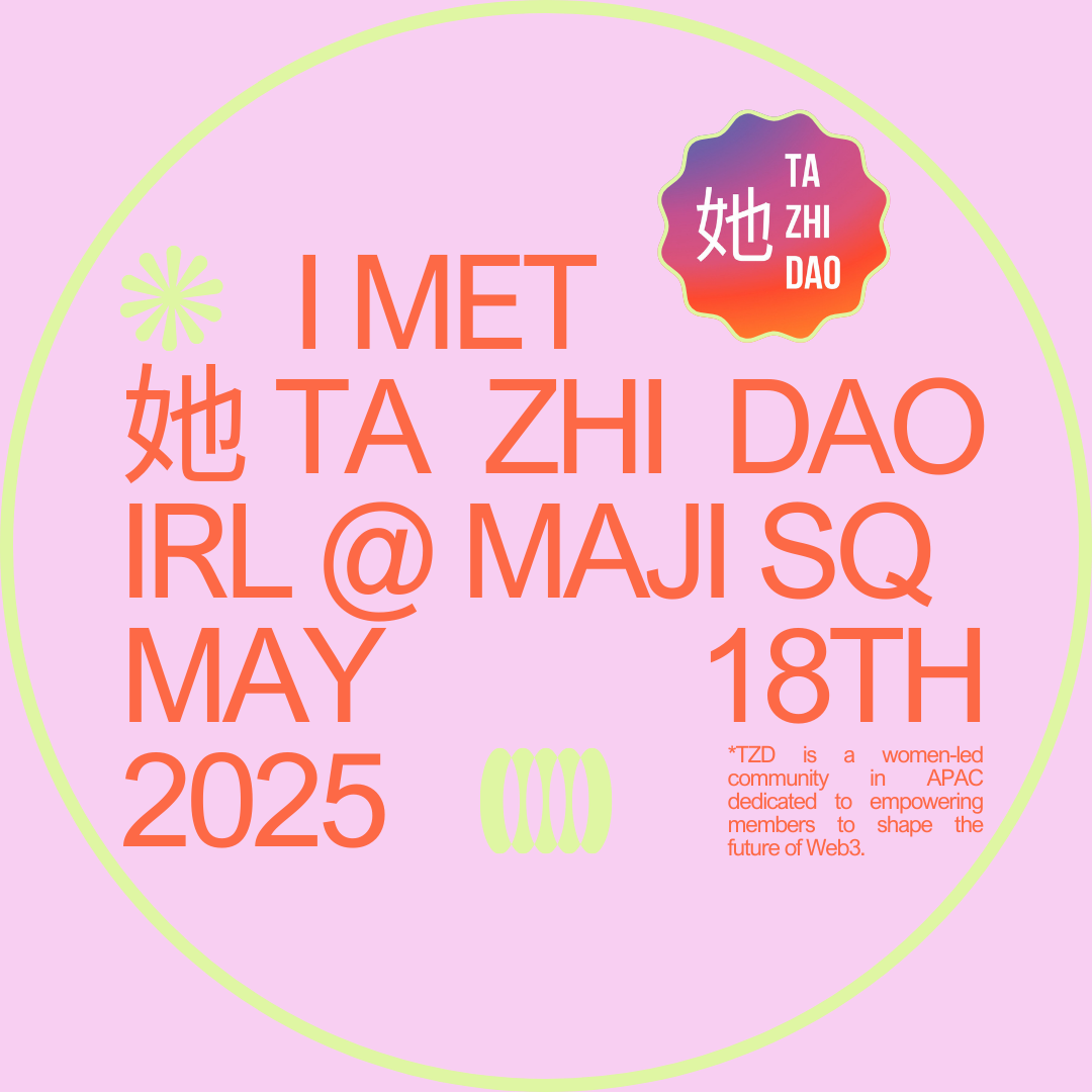 她 Ta Zhi Dao IRL - Let's Meet Up! - May 18th 2025 POAP image