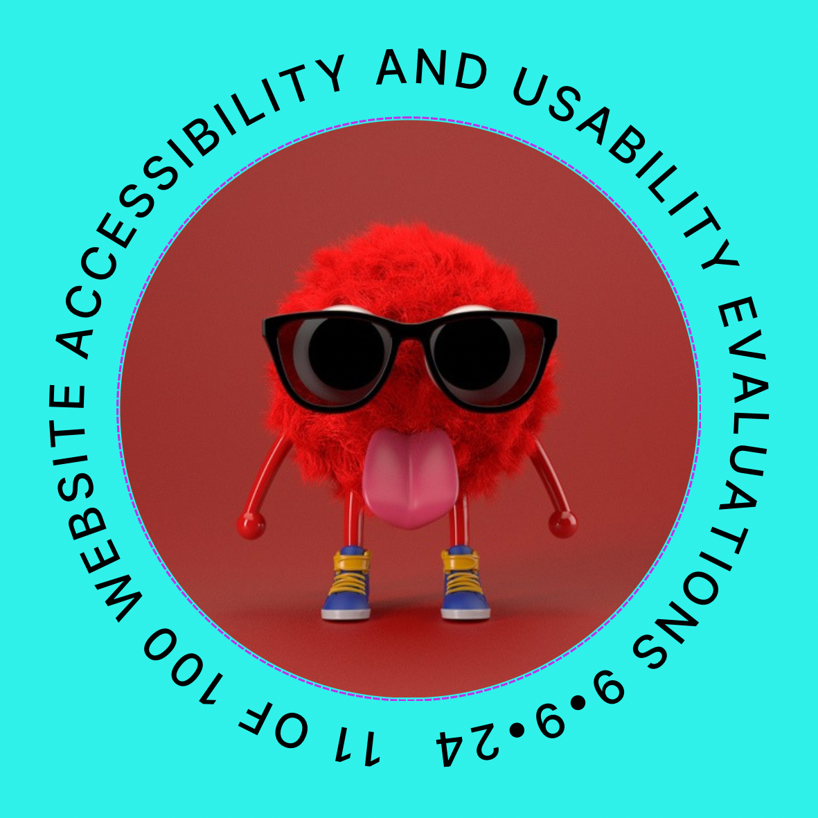 11 of 100 Website Accessibility and Usability Evaluations September 9, 2024 POAP image