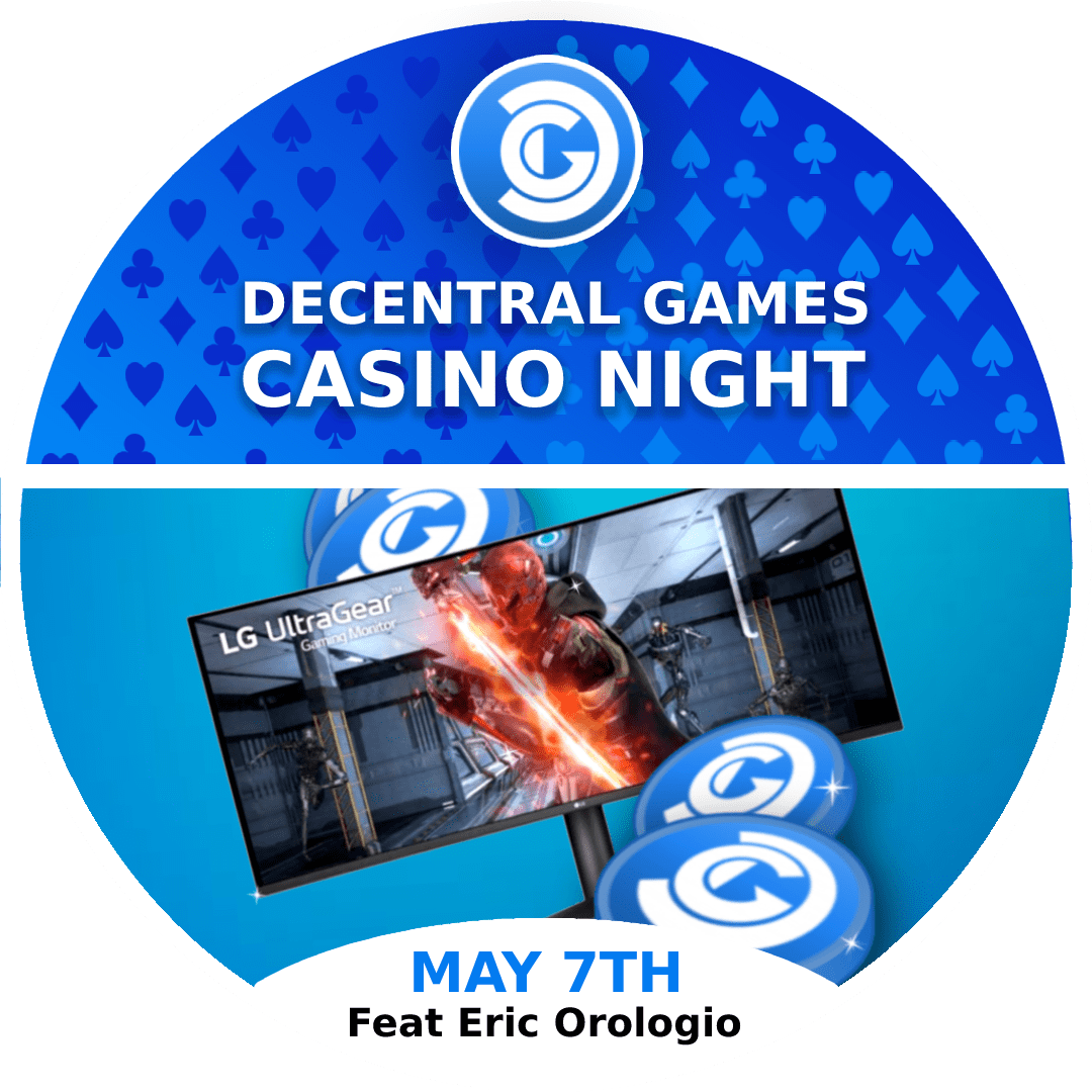 Decentral Games Casino Night High Tech - Crypto - May 7th POAP image