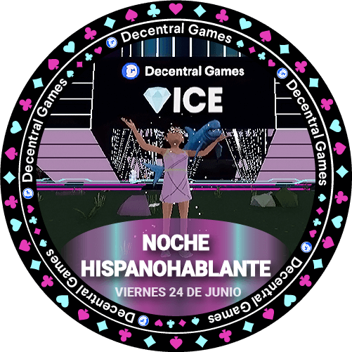 Decentral Games’ presents Noche Hispanohablantes Competencia FREE PLAY @ 11pm UTC POAP image