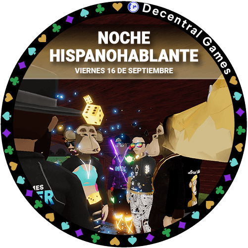 Decentral Games’ presents Noche Hispanohablantes Competencia FREE PLAY - 16th September! drop image