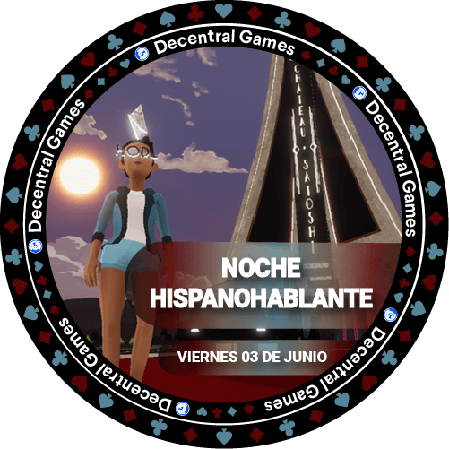 Decentral Games’ presents Noche Hispanohablantes Competencia FREE PLAY  - 4th Jun! POAP image