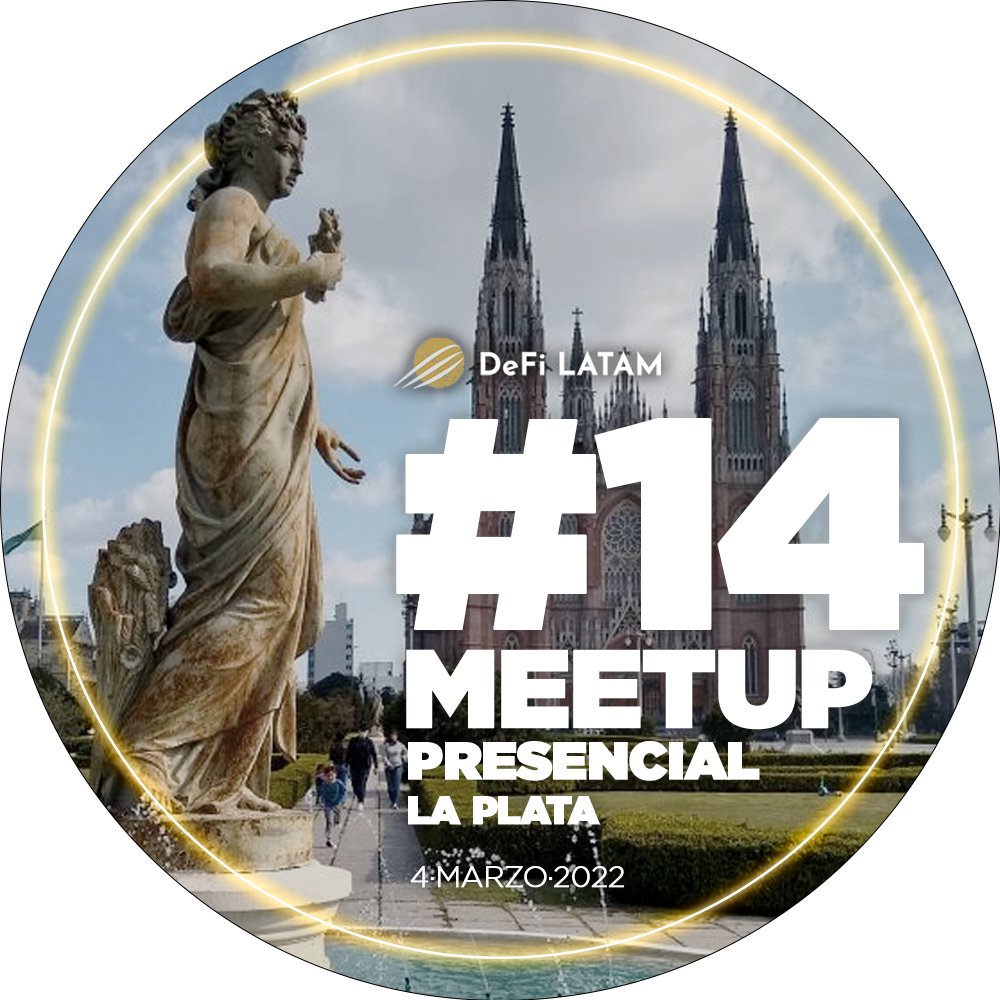DeFi LATAM - 14ta Meetup Presencial -  Marzo 2022 La Plata POAP image