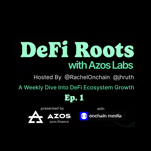 DeFi Roots with Azos Labs Ep. 1 POAP image