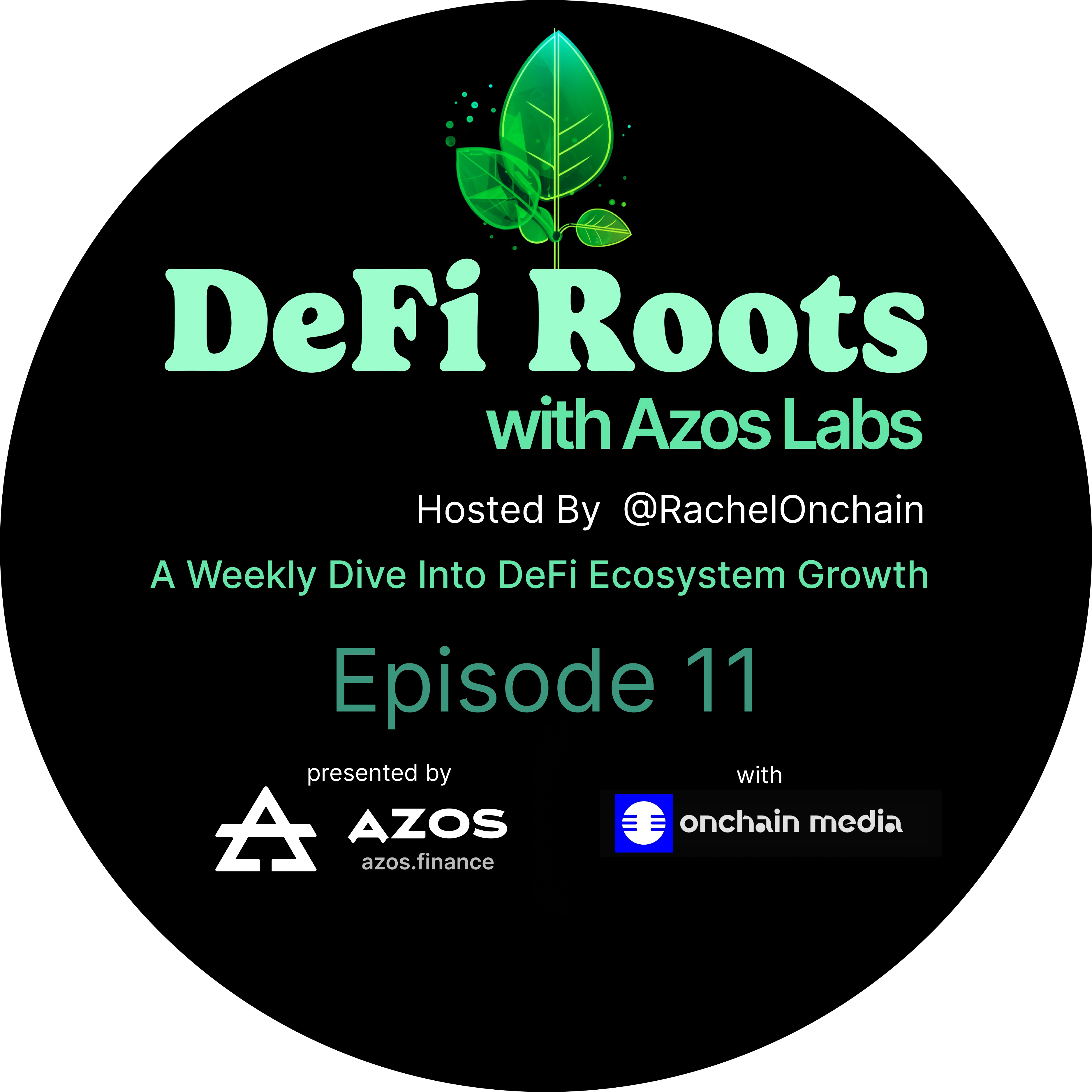 DeFi Roots with Azos Labs Ep. 11 POAP image