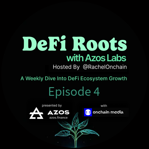 DeFi Roots with Azos Labs Ep. 4 POAP image