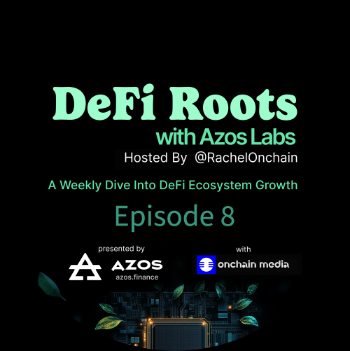 DeFi Roots with Azos Labs Ep. 8 POAP image