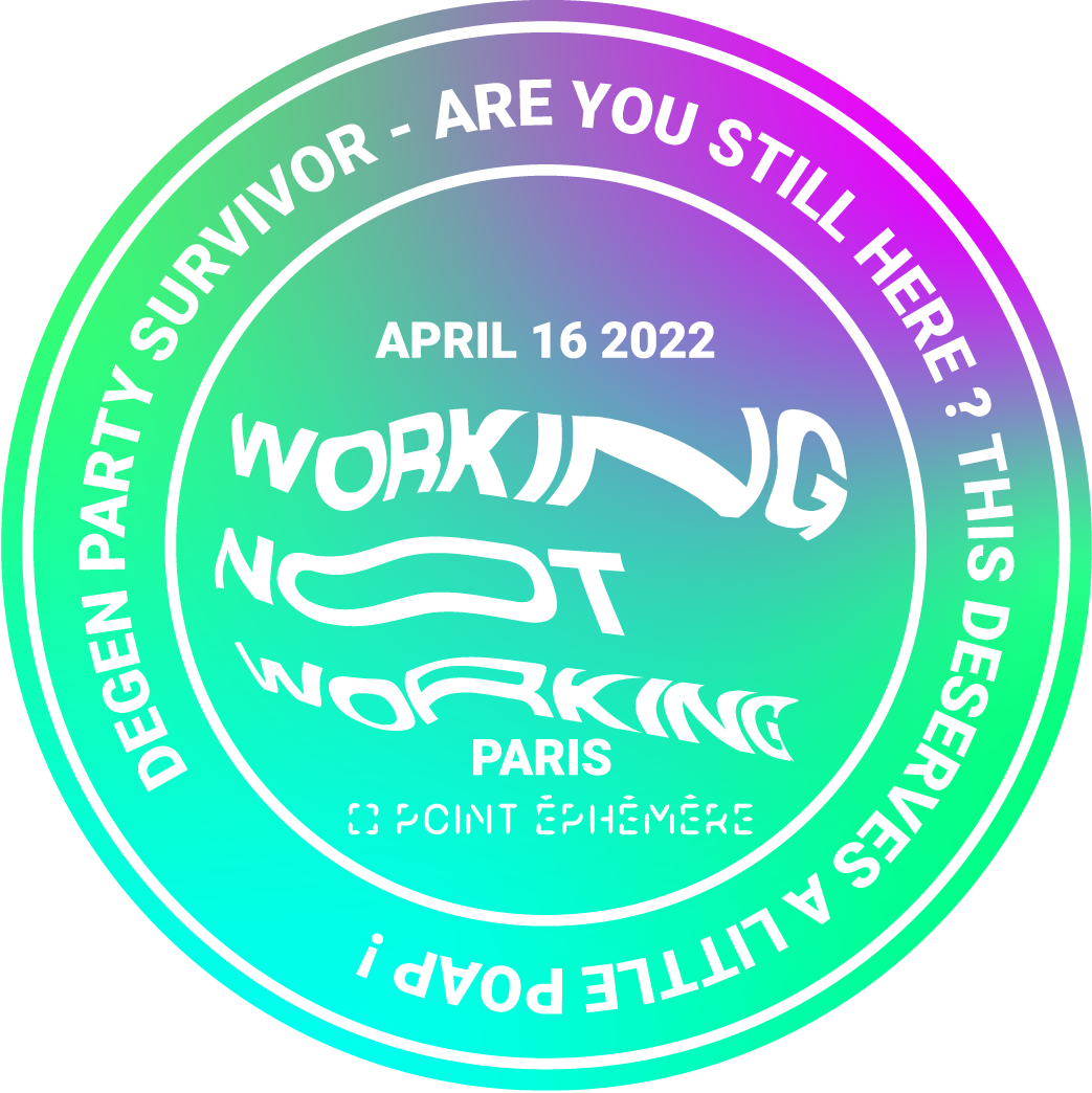 Degen Party Survivor - NFT MEETUP - WORKING NOT WORKING POAP image