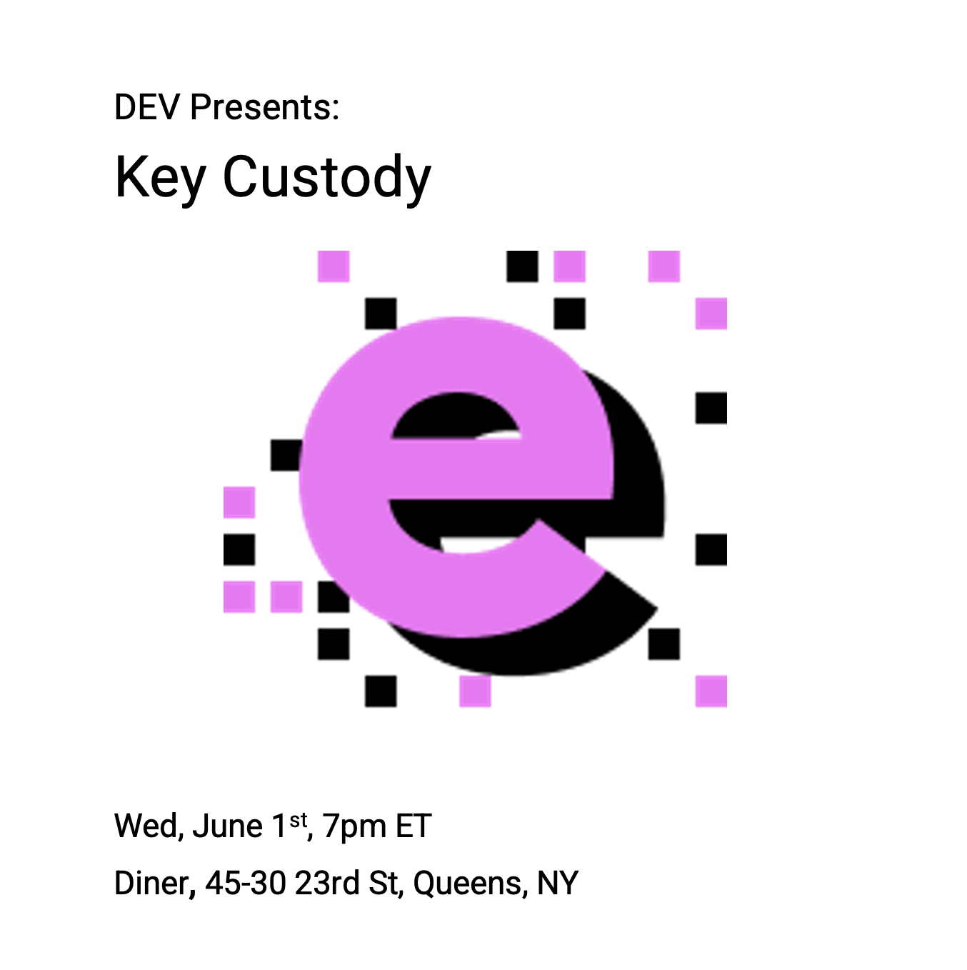 DEV presents: Key Custody POAP image