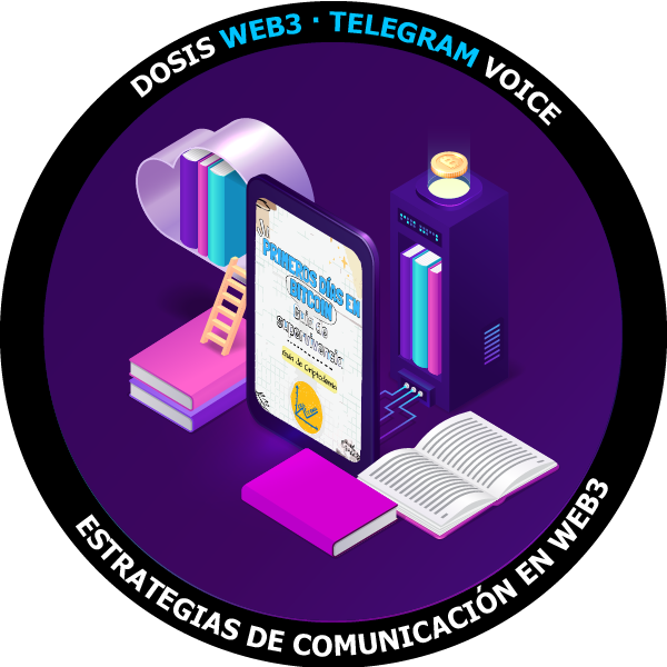 Dosis WEB3 Telegram Voice - Estrategias de comunicación en Web3 POAP image