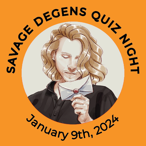 Savage Degens Quiz Night-January 9th, 2024 POAP image