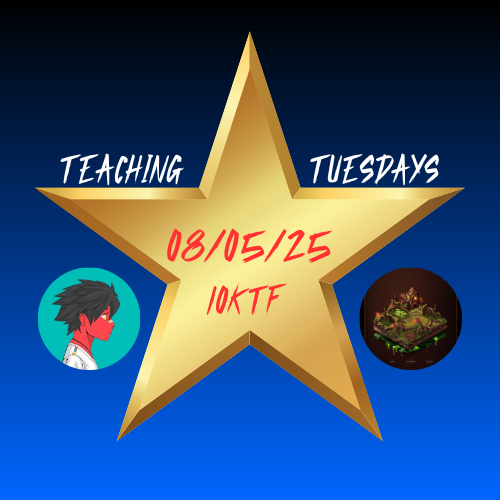 10KTF Teaching Tuesdays 08/05/25