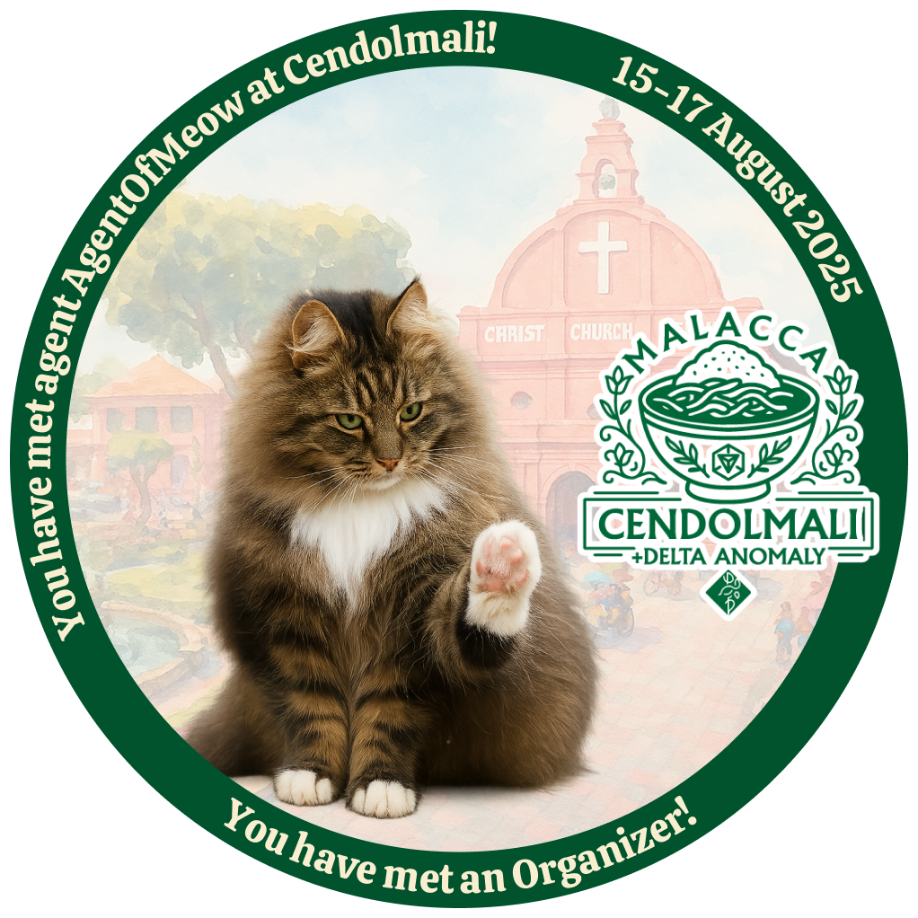 You have met agent AgentOfMeow at +Delta Melaka Cendolmali POAP image