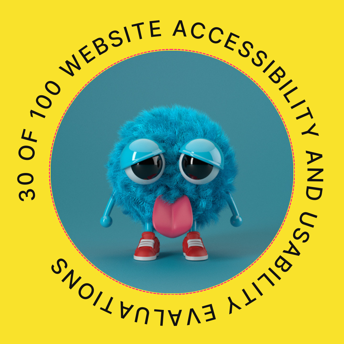 30 of 100 Website Accessibility and Usability Evaluations POAP image