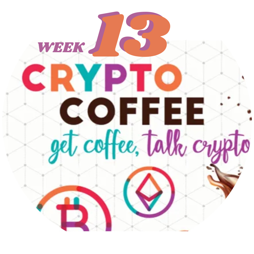 Blockchain NWA Crypto Coffee: Week 13 POAP image