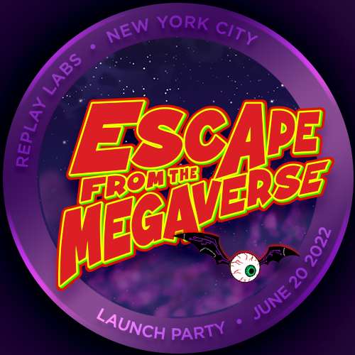 Escape from the Megaverse Launch Party // NYC 2022 POAP image