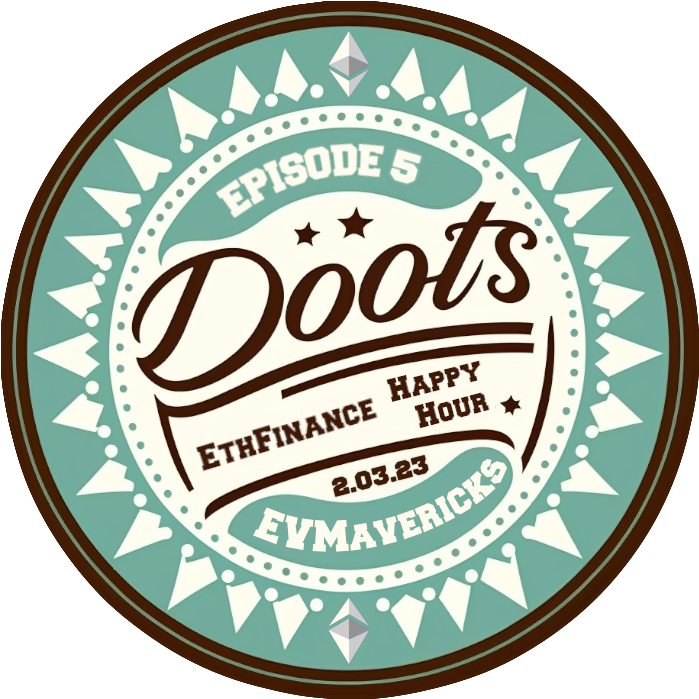 EthFinance Doots Happy Hour Episode #5 drop image
