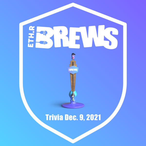 ETH.r Brews Trivia - December 9, 2021 POAP image