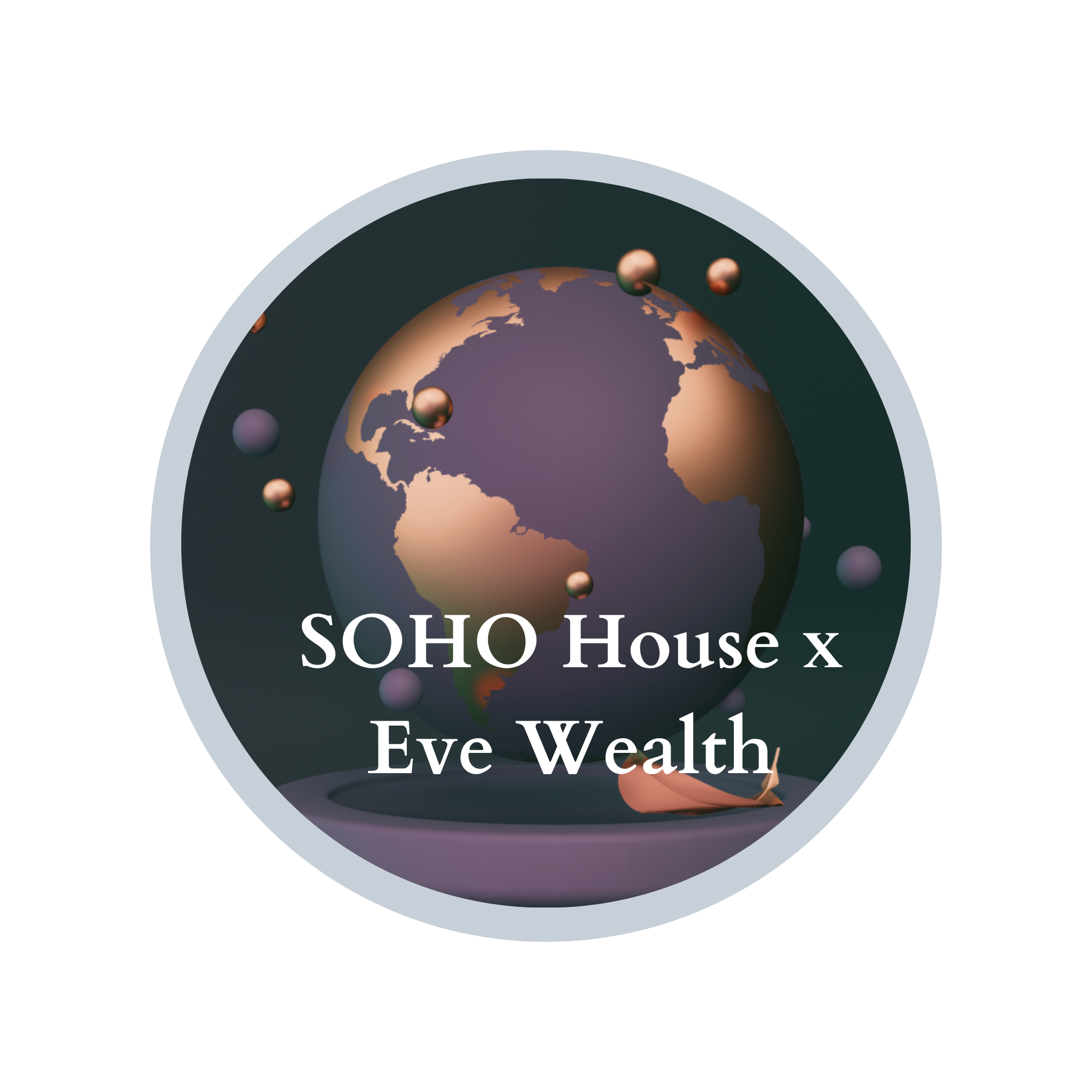 Eve Wealth x Soho House: Web3 Deal Flow & Diligence as an Angel Investor POAP image