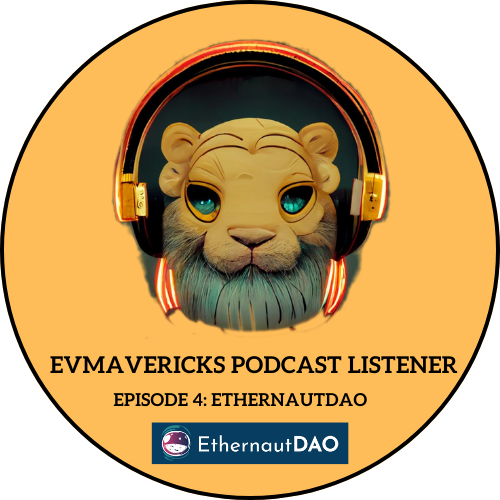 EVMavericks Podcast Episode 4: EthernautDAO POAP image